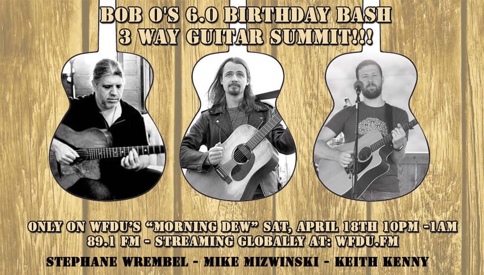 Bob O 6.0 Birthday ~3 Way Guitar Summit_0.jpg